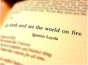 ... set the world on fire