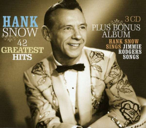 Hank Snow 42 Greatest Hits auf 3 CDs