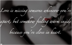... Warn Inside Because You’re close in heart - Missing You Quote