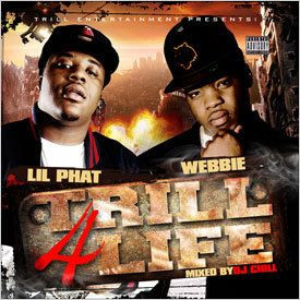 Check out Lil Phat & Webbie - Trill 4 Life on ReverbNation