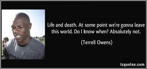 More Terrell Owens Quotes