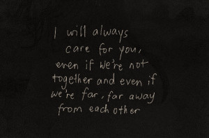 LOVE PHOTOS LOVE QUOTE I WILL ALWAYS CARE FOR YOU EVEN IF WERE NOT ...