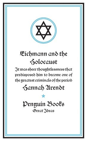 Start by marking “Eichmann and the Holocaust” as Want to Read: