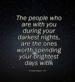 One Of Those Nights Quotes Your darkest nights,