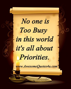 Very selective now a days about WHO is actually a priority!