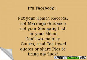 It's Facebook!: Not your Health Records, not Marriage Guidance,not ...