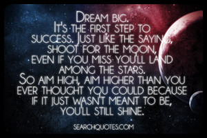 only envision our dreams, but also are willing to go after our dreams ...
