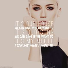 miley cyrus we cant stop lyrics... SORRY, still love her and this song ...
