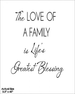 ... Wholesale Quotes > The love of a family is life's greatest blessing