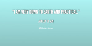 quote-Ashley-Olsen-i-am-very-down-to-earth-and-28579.png