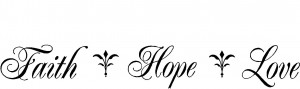 Religious Wall Quotes - Faith Hope Love