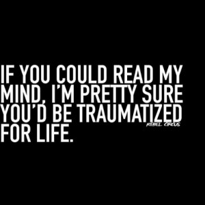 quote #quotes #saying #sayings #rebelcircus #mind #psycho ...