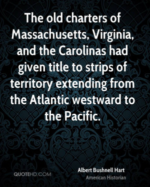 The old charters of Massachusetts, Virginia, and the Carolinas had ...