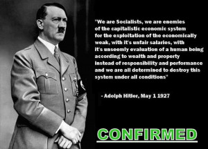 ... common. Hitler quote on capitalism... fascism=socialism Hitler Quotes