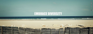 Embrace Diversity Quote Picture