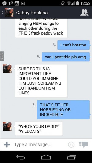 ... school musical hsm gabby puns im crying kik bae wildcats city-of-runes