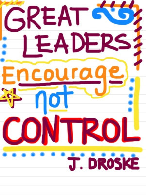 Encourage others to do great things.
