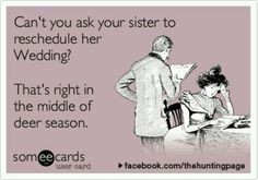 ... deer season lol lol amanda dakota lol jk more deer seasons girls