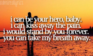 Another amazing song: Hero- Enrique Iglesias