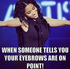 ... fleek ️ more eyebrows on fleek brows beauty eyebrows quotes nicki