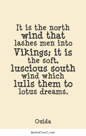 Famous Viking Quotes http://quotepixel.com/picture/motivational/ouida ...