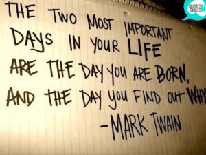 most-important-days-mark-twain-picture-quote