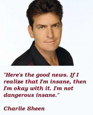 Charlie sheen famous quotes 5