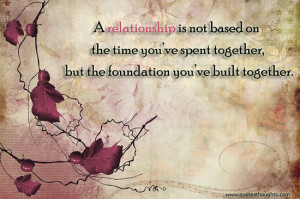 Relationship-Quotes-Thoughts-true-relationship-spent-time-together ...