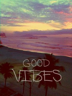 Good Vibes Mobile Wallpaper