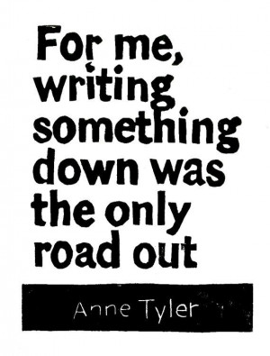 LINOCUT PRINT Anne Tyler Quote For me writing by WordsIGiveBy