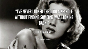 ve never looked through a keyhole without finding someone was ...