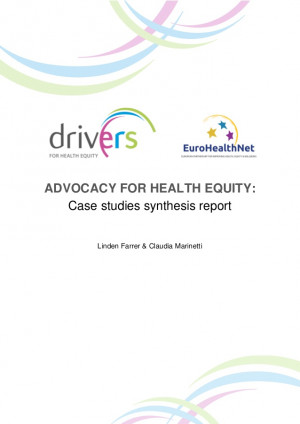 Advocacy for Health Equity: Case Studies Synthesis Report
