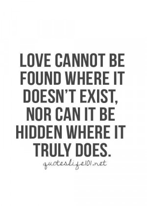 If you really love someone. You wouldn’t hide them. You would be ...