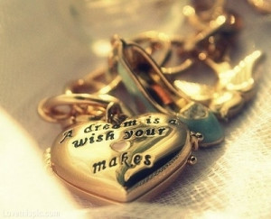 Dream is a Wish Your Heart Makes Trinket