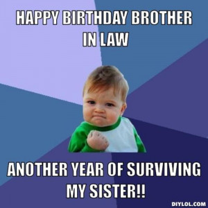 Resized success kid meme generator happy birthday brother in law