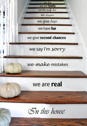 Stair Decals Wall Decals Quotes In this house we are real... STAIRCASE ...