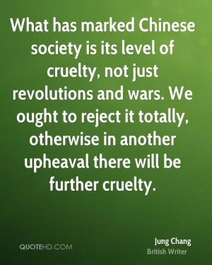... totally, otherwise in another upheaval there will be further cruelty