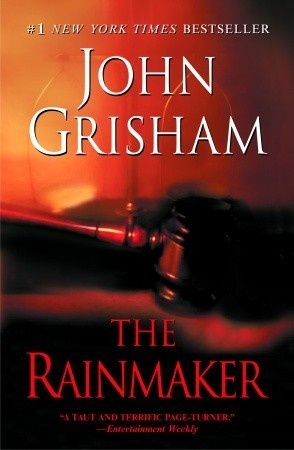 The Rainmaker by John Grisham — Reviews, Discussion, Bookclubs ...