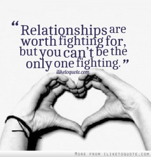 Fight-Quotes-Fighting-Quotes-Relationship-are-worth-fighting-for-but ...
