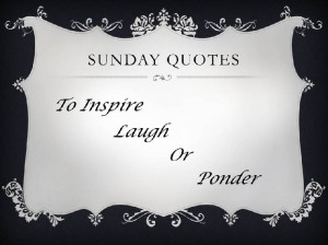 Sunday Quotes