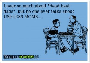 deadbeat mom quotes