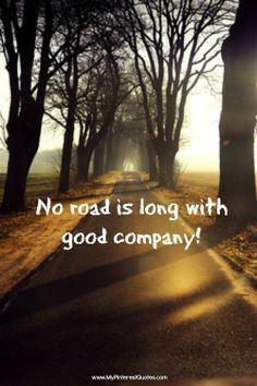 ... road trips countri road company quotes the road inspiration quotes