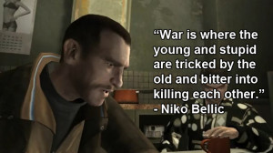 Niko from GTA said it best..