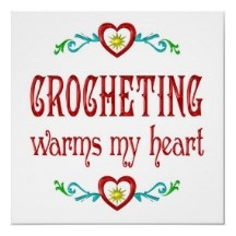 Crocheting Warms My Heart Poster