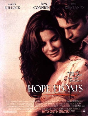 Reviews of the movie Hope Floats , starring Sandra Bullock and Harry ...