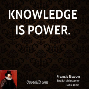 Knowledge is power.
