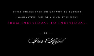 Style Quote 1: Iris Apfel