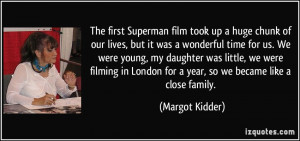 The first Superman film took up a huge chunk of our lives, but it was ...