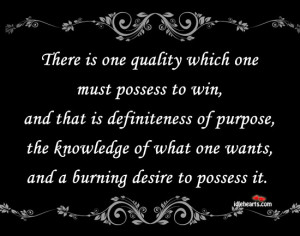 Burning Desire Quotes And a burning desire to