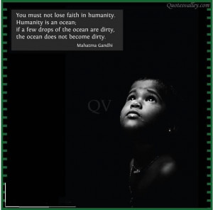 Lose Faith In Humanity Quotes ~ Humanity Quotes & Sayings, Pictures ...